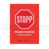 Stoppskylt A4 plast<SP PRO Clearance